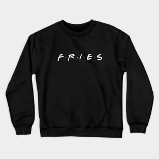 FRIES Crewneck Sweatshirt